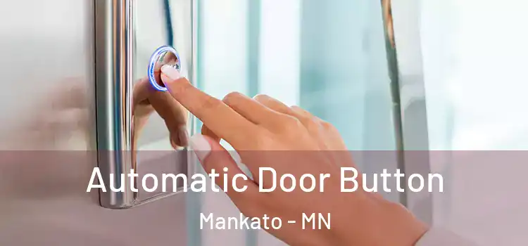  Automatic Door Button Mankato - MN