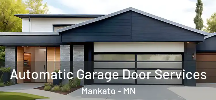  Automatic Garage Door Services Mankato - MN