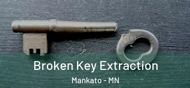  Broken Key Extraction Mankato - MN