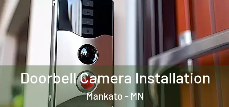  Doorbell Camera Installation Mankato - MN