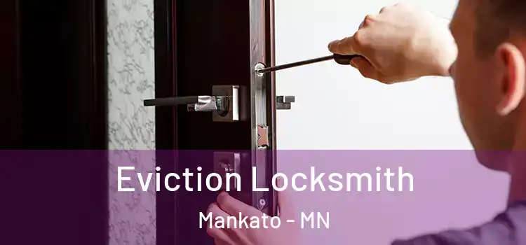  Eviction Locksmith Mankato - MN