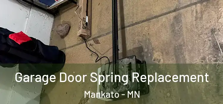  Garage Door Spring Replacement Mankato - MN