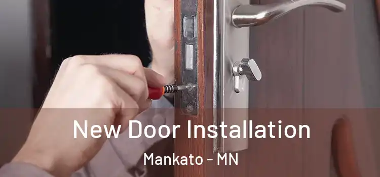 New Door Installation Mankato - MN