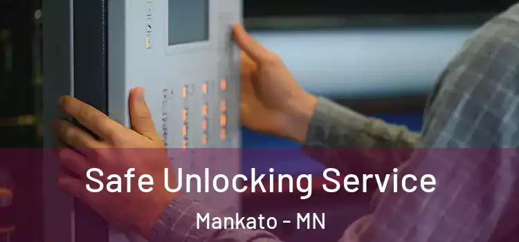 Safe Unlocking Service Mankato - MN