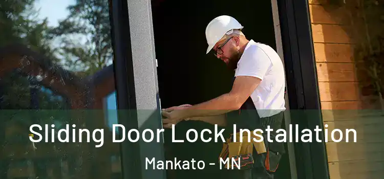 Sliding Door Lock Installation Mankato - MN