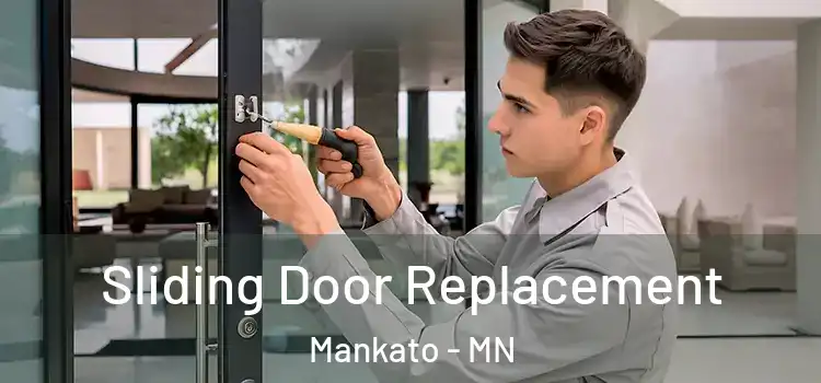  Sliding Door Replacement Mankato - MN
