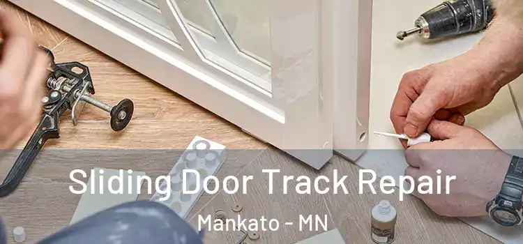  Sliding Door Track Repair Mankato - MN